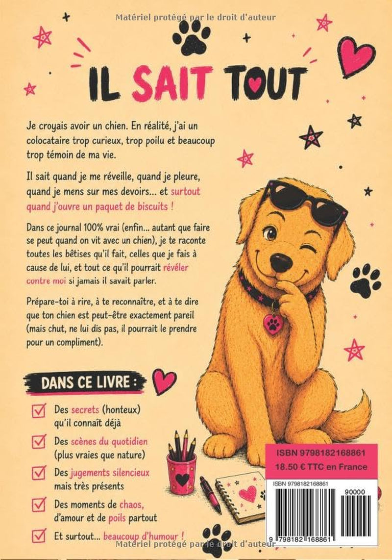 Il sait tout - Journal humoristique d'une ado et de son chien ("Il sait tout" - Humour sur nos animaux de compagnie et nous) (French Edition)