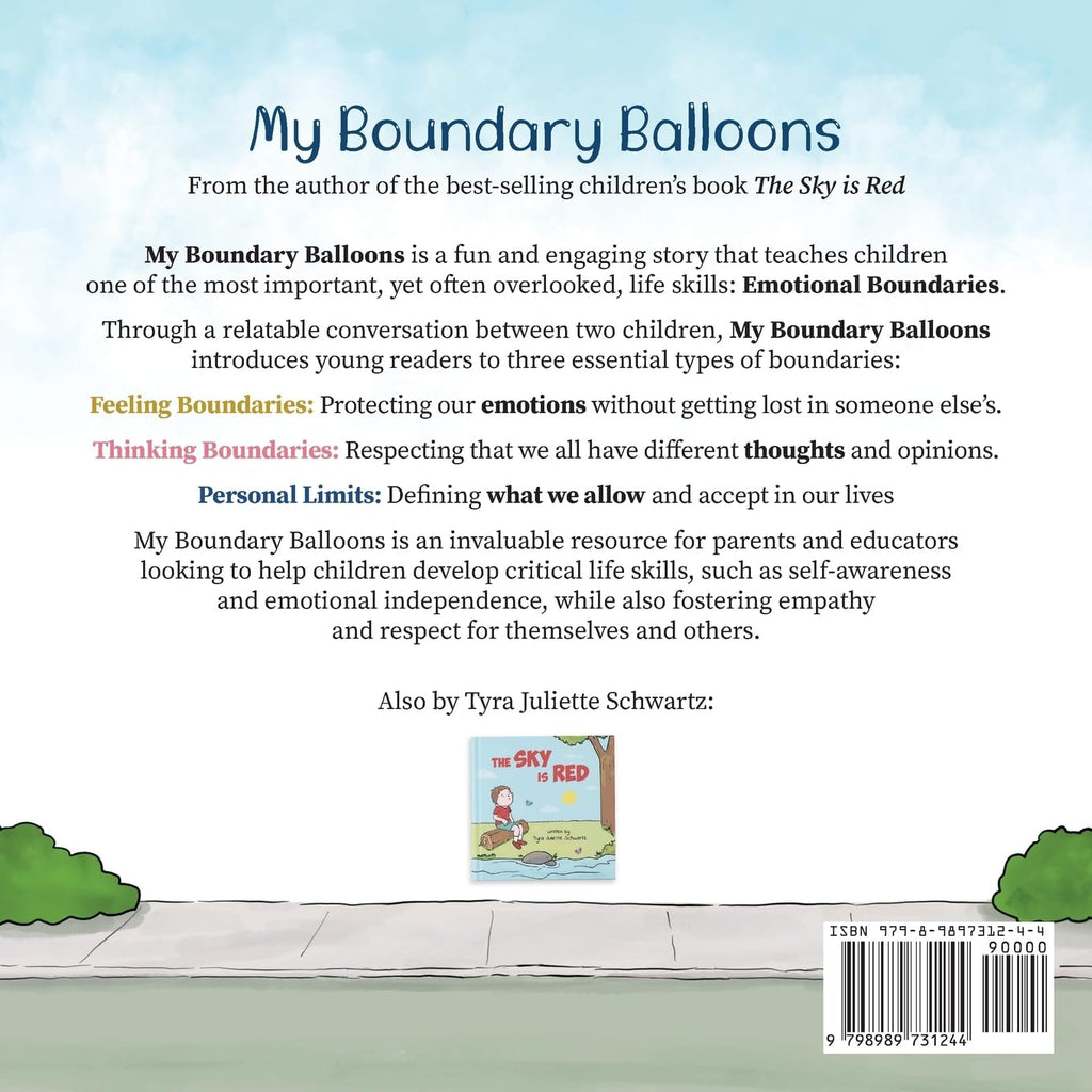 My Boundary Balloons: A Children’s Book to Help Teach Kids Emotional Boundaries, Empathy & Emotional Intelligence (Ages 5–7) (Empowering Kids Books: The Emotional Growth Collection)