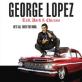 Tall, Dark & Chicano Explicit Lyrics