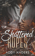 Shattered Hopes: A Forbidden Age Gap Mafia Romance (Letters of Ruin)
