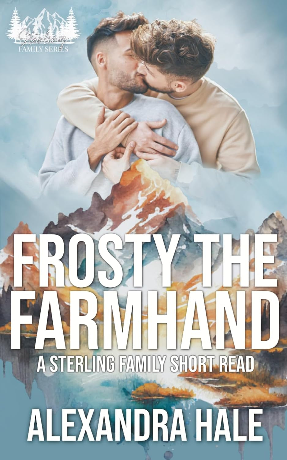 Frosty the Farmhand: A Grumpy Sunshine, Workplace. Small Town, MM Romance