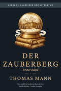 Thomas Mann - Der Zauberberg - Erster Band: LesBar - weil Klassiker nicht kompliziert sein müssen (LesBar - neu erzählt in moderner Sprache) (German Edition)