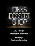 Dinks Dessert Shop 100 Recipe Dessert Cookbook
