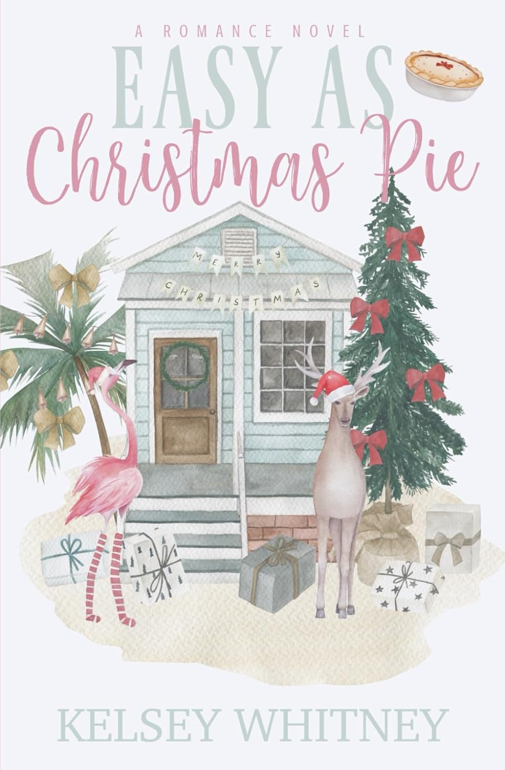 Easy as Christmas Pie: a heartwarming, holiday romance