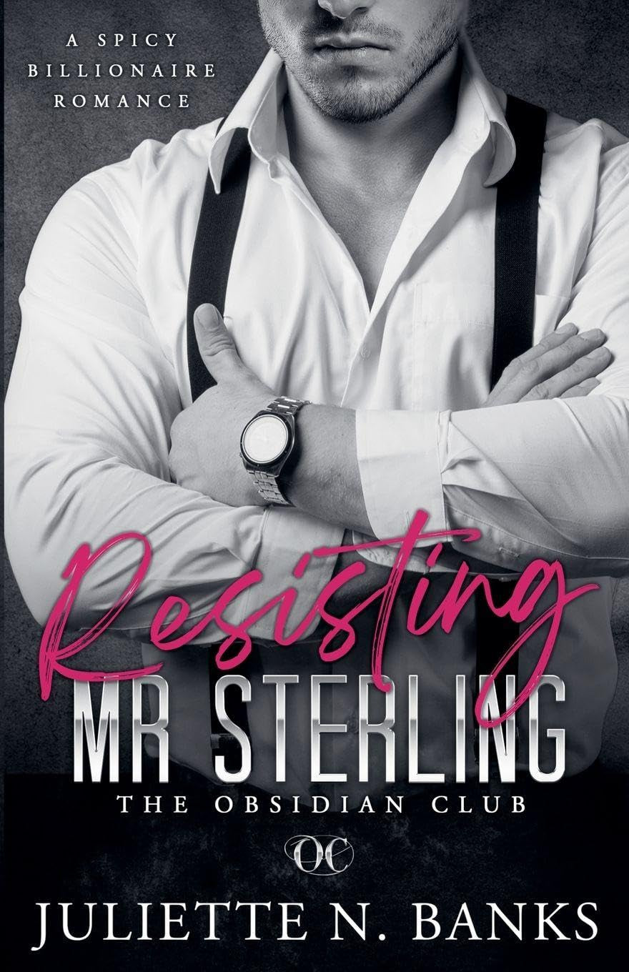 Resisting Mr Sterling (The Obsidian Club)