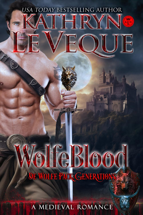 WolfeBlood: A Medieval Romance (de Wolfe Pack Generations)