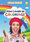 Mimi Soleil: Mon cahier de coloriage (French Edition)