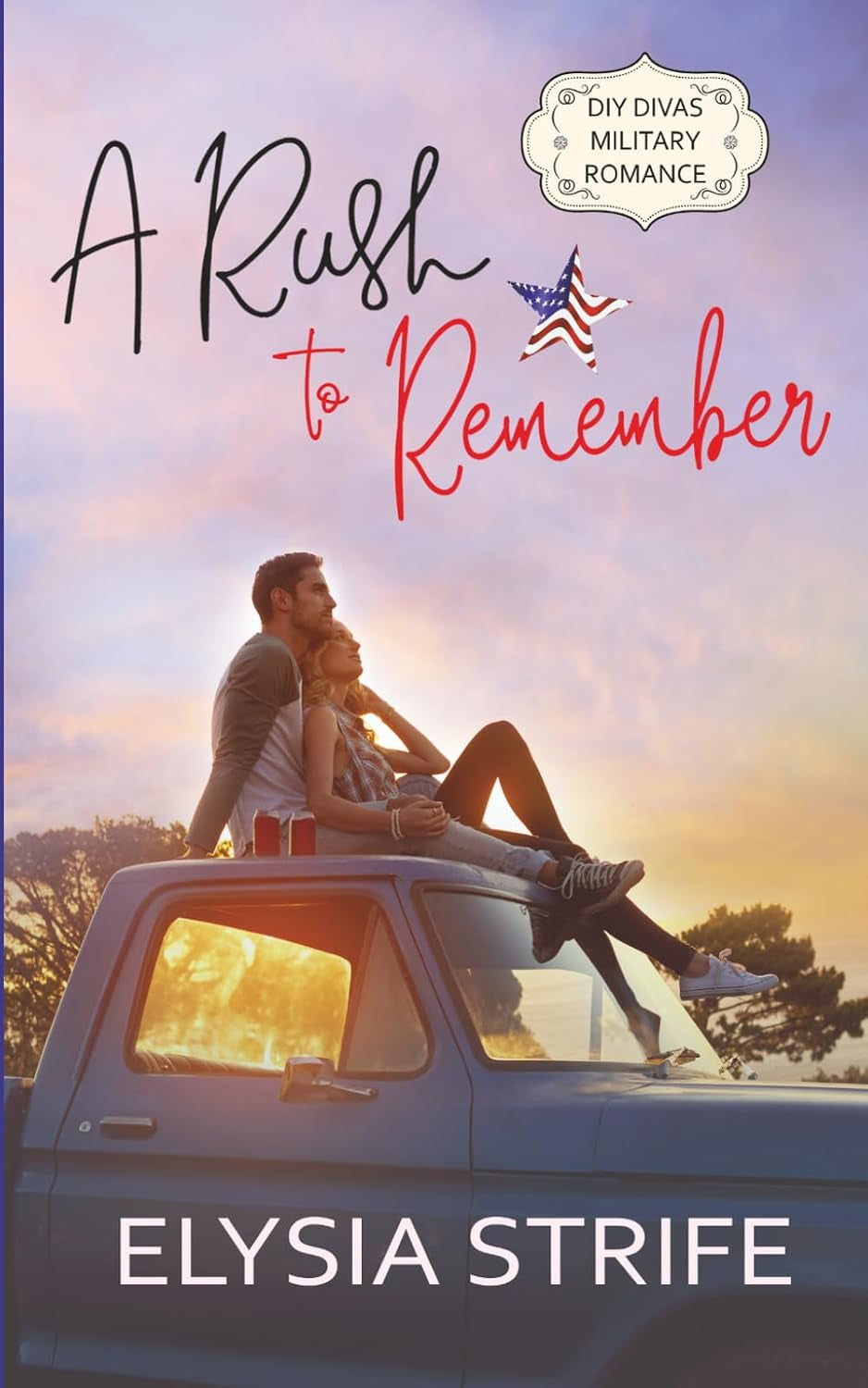 A Rush to Remember (DIY Divas Military Romance)
