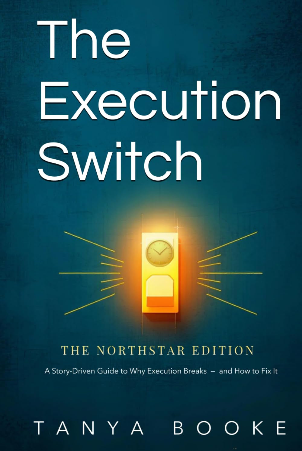 The Execution Switch: Don't Quit Busy. Steer It North. THE NORTHSTAR EDITION