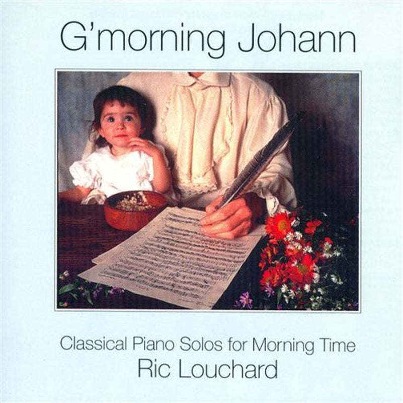 G'morning Johann: Classical Piano Solos for Morning Time