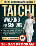 Tai Chi Walking for Seniors: The 10-Minute Daily Routine to Regain Natural Balance, Overcome Fear of Falling & Maintain Independence | A Practical, Illustrated Guide to Safer Everyday Walking
