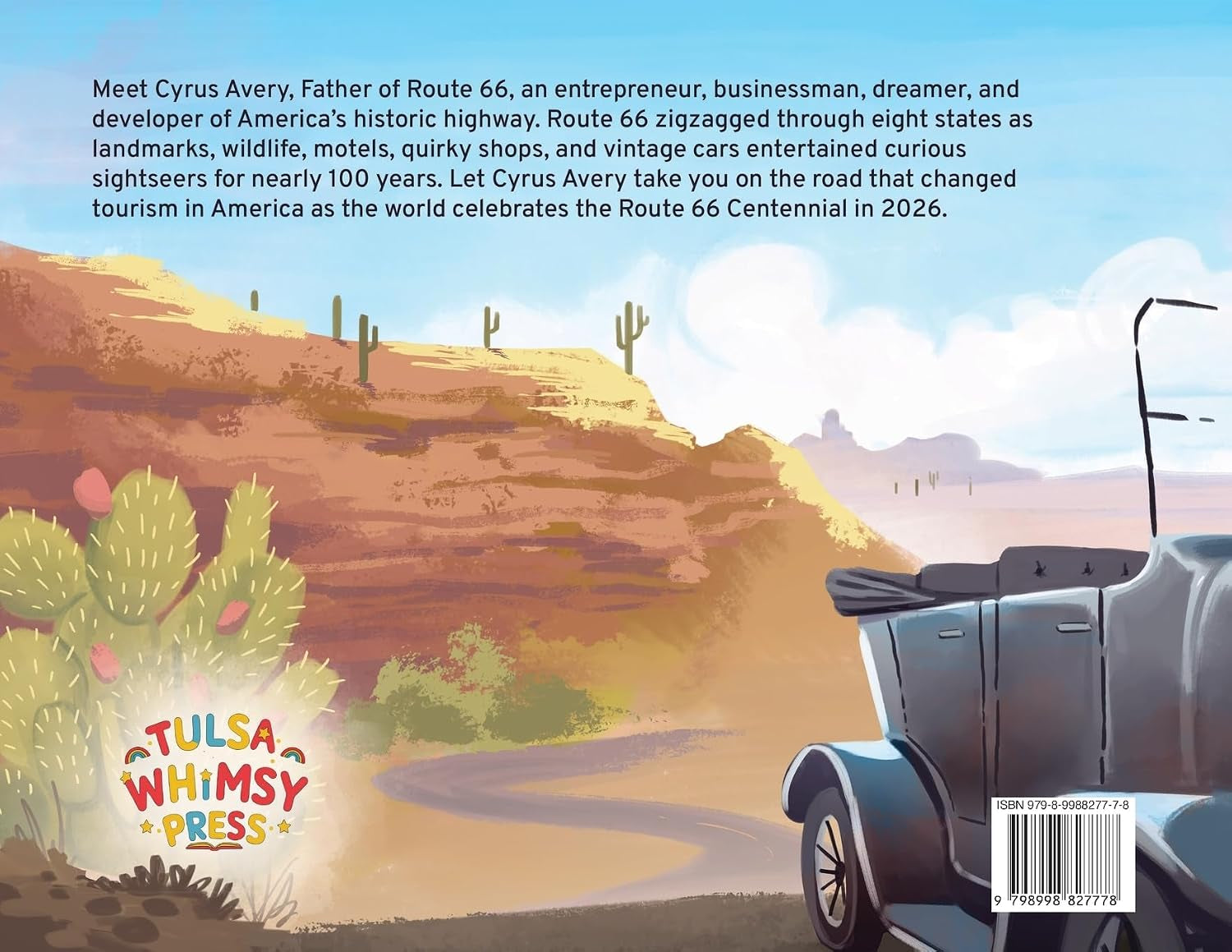 Meet Cyrus Avery, Father of Route 66: The Dreamer who Brought the World to His Town