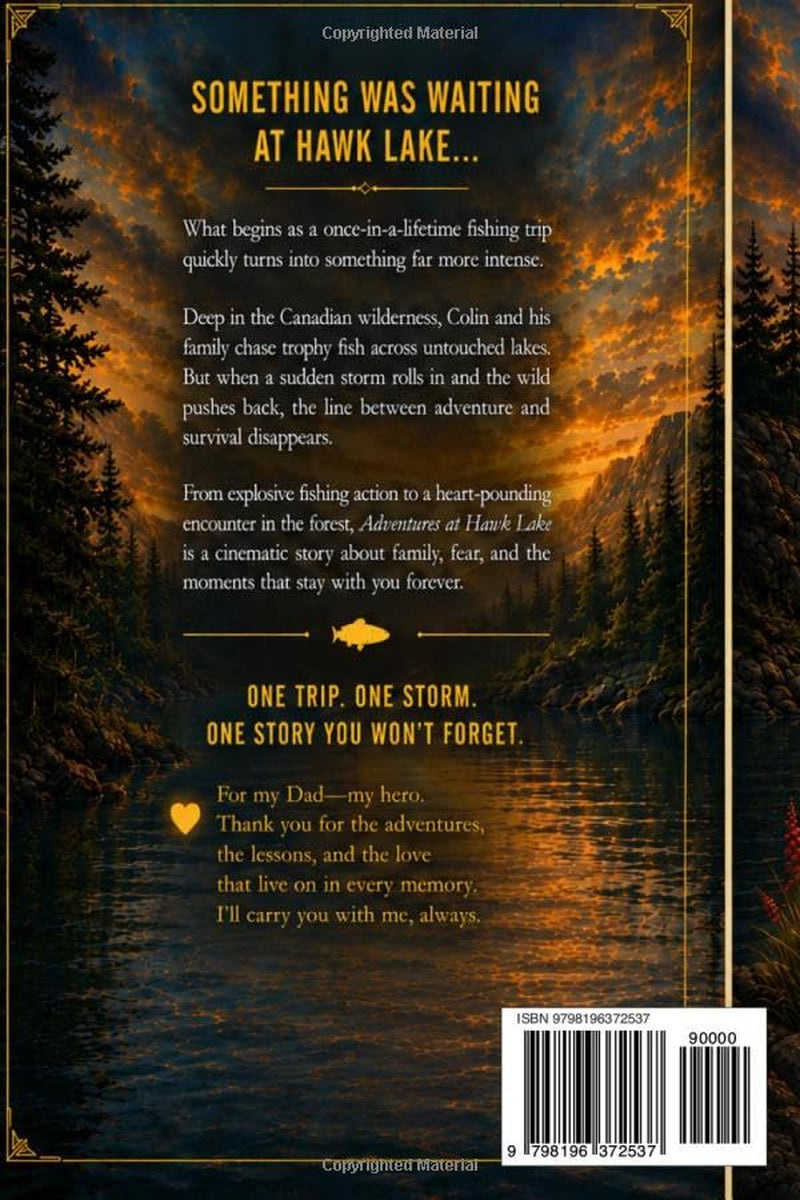 Adventures at Hawk Lake: A Humorous and Suspenseful Fishing Adventure in the Canadian Wilderness (The Adventures Series)