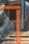 The Hive Doesn't End:: Sobriety, Swarms, and Stings