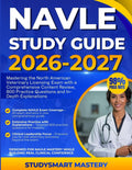 NAVLE STUDY GUIDE 2026-2027: Mastering the North American Veterinary Licensing Exam with a Comprehensive Content Review, 800 Practice Questions and In-Depth Explanations