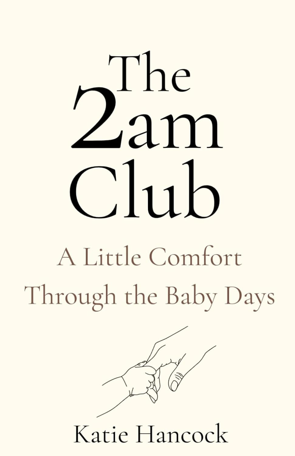 The 2am Club: A Little Comfort Through The Baby Days.
