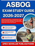 ASBOG EXAM STUDY GUIDE 2026-2027: 825 Practice Questions, Comprehensive Content Review, 200 Flash Memory Points, Full-Length Mock Test, Proven ... Study Plan for First-Time Success