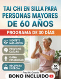 TAI CHI EN SILLA PARA PERSONAS MAYORES DE 60 AÑOS: Rutinas Seguras Para Realizar Sentado que Mejoran el Equilibrio, Alivian la Rigidez y Recuperan ... Tan Solo 10 Minutos al día (Spanish Edition)