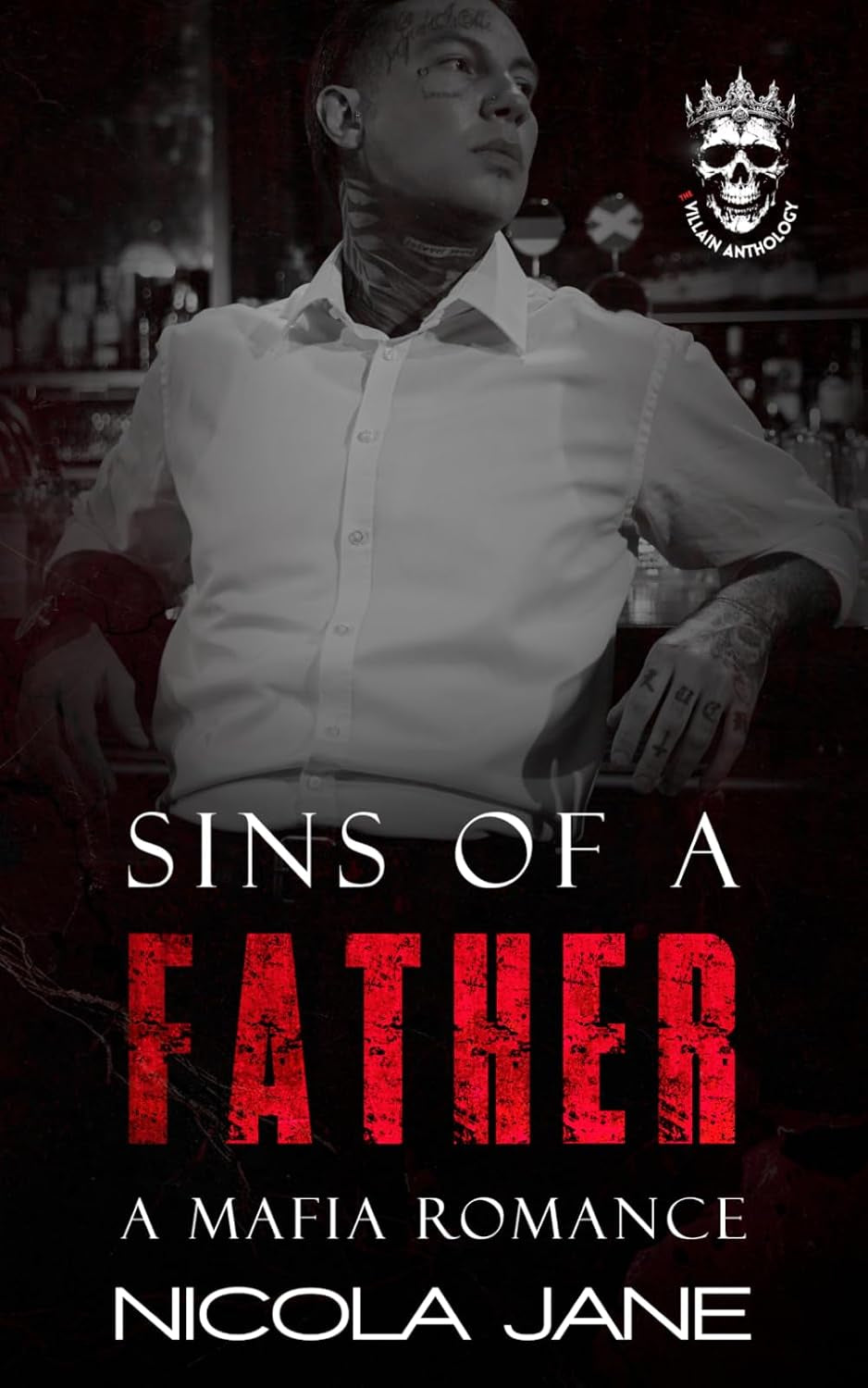 Sins Of A Father: The Villains Anthology