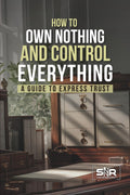 How to Own Nothing and Control Everything: A Guide to Express Trusts