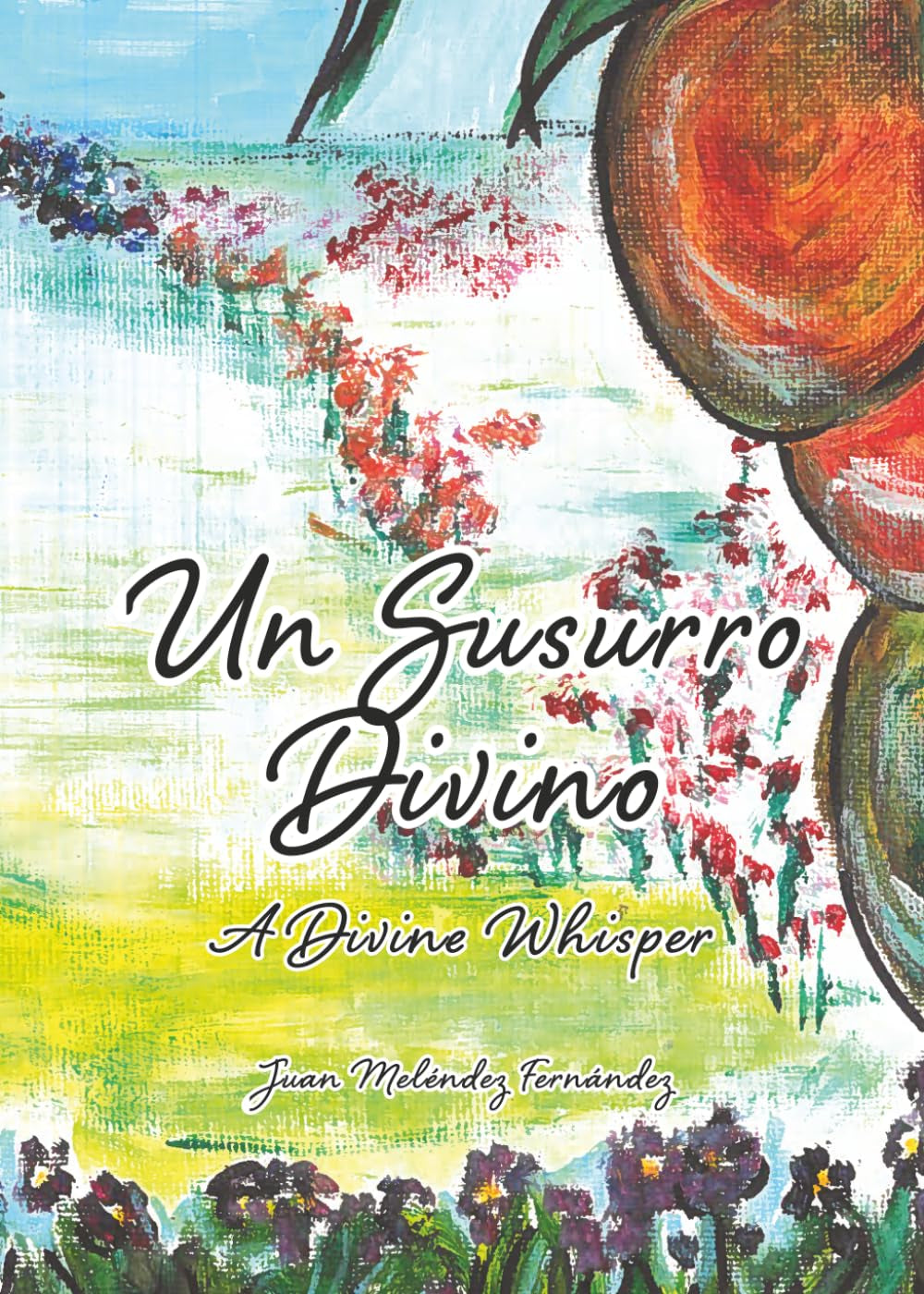 Un Susurro Divino: A Divine Whisper (Spanish Edition)