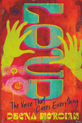 Loud: The Voice That Cures Everything