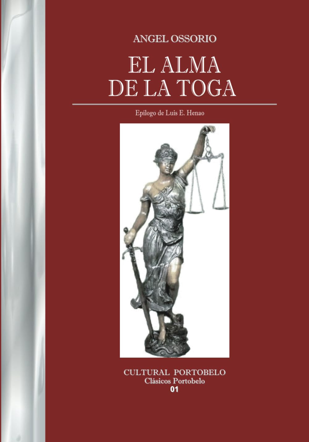El Alma de la Toga (Spanish Edition)