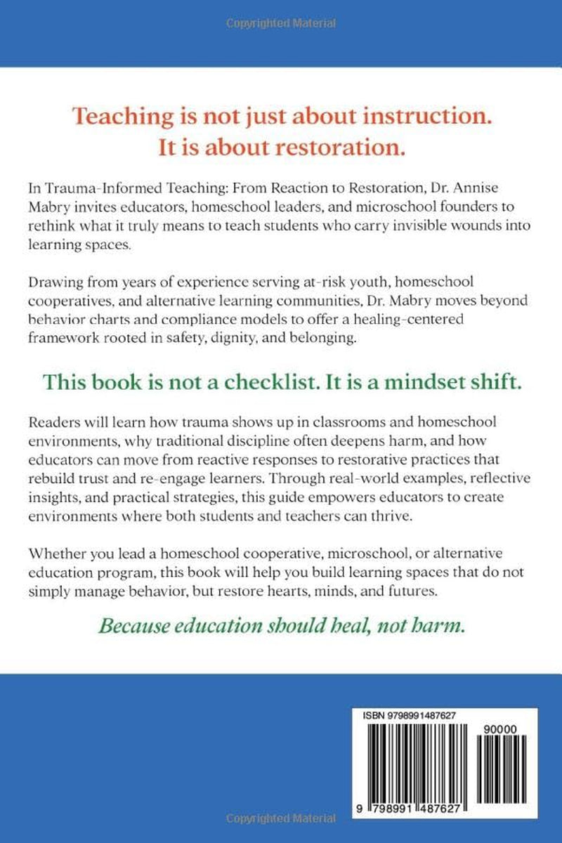 Trauma-Informed Teaching from Reaction to Restoration
