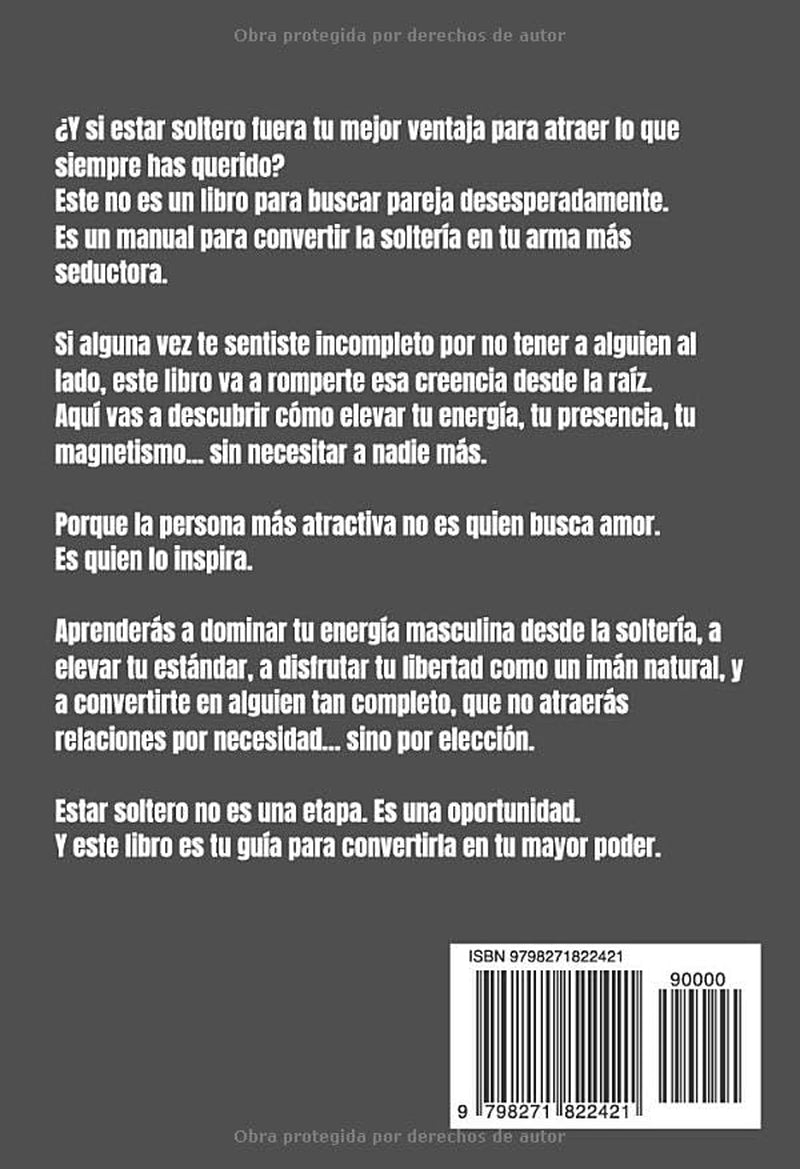 MAGNÉTICO: Conviértete en el hombre que todos admiran y que las mujeres desean: seducción, confianza y atracción masculina sin perder tu autenticidad (Spanish Edition)