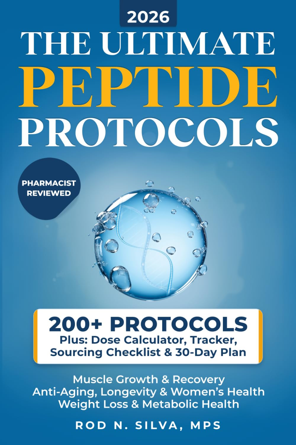 The Ultimate Peptide Protocols: A Beginner’s Guide to Weight Loss, Longevity, Healing and Recovery with 30-day Starter Plan