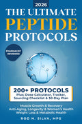 The Ultimate Peptide Protocols: A Beginner’s Guide to Weight Loss, Longevity, Healing and Recovery with 30-day Starter Plan