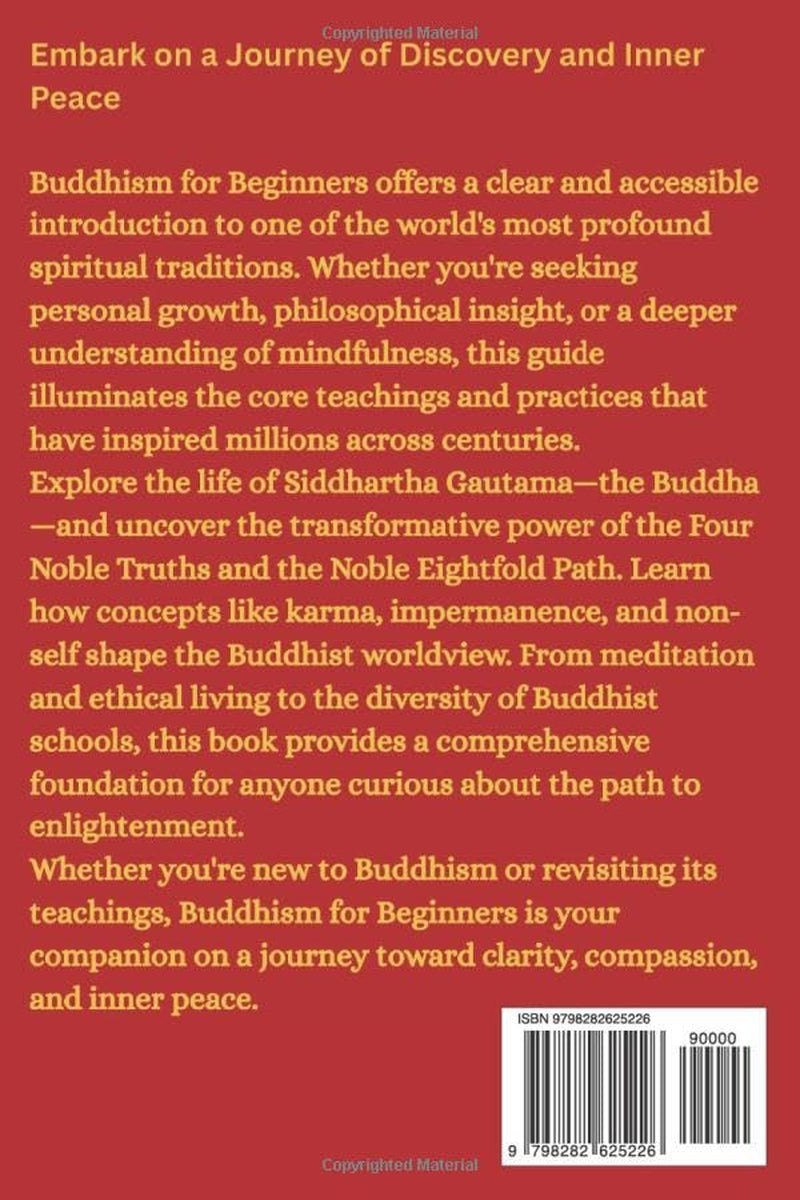 Buddhism for Beginners: Ultimate Beginners Guide to Buddhism