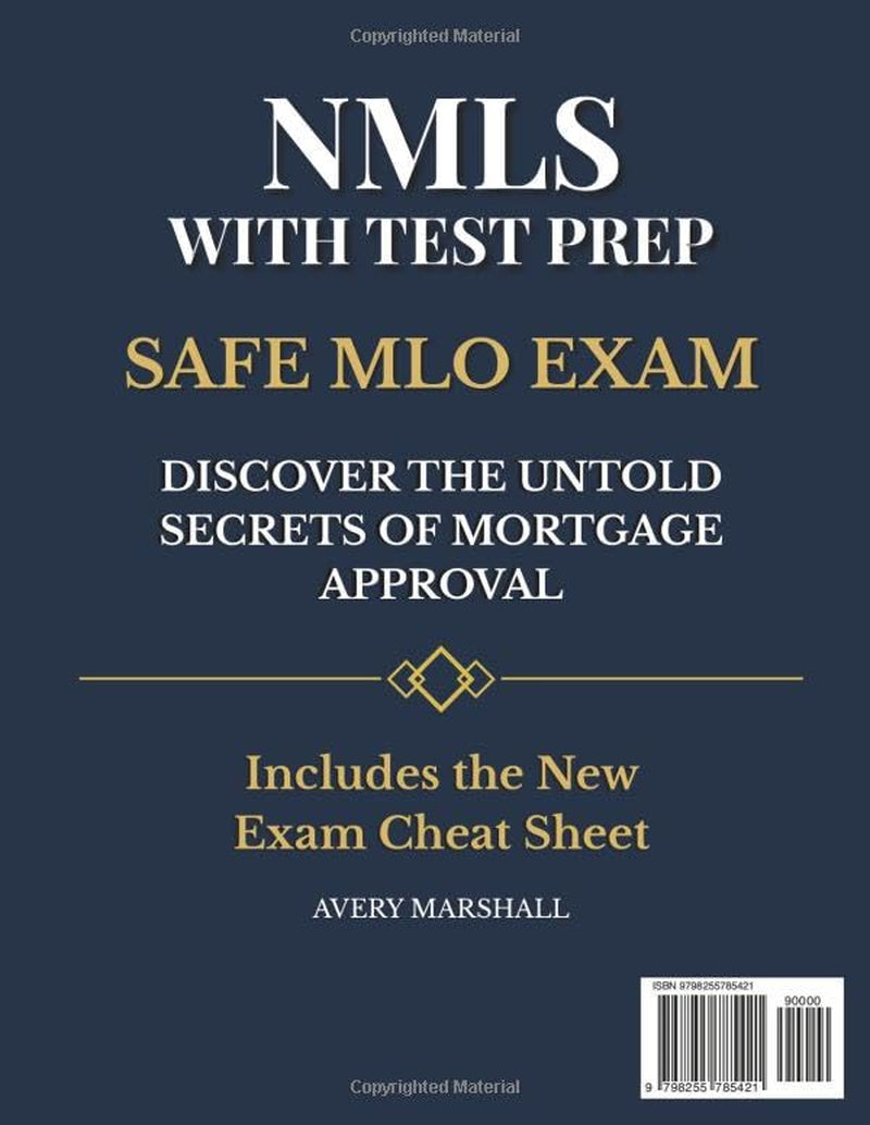 NMLS Study Guide 2026: The Ultimate MLO Exam Prep: 1000+ Practice Questions, Full Simulations, and the New 2026 Cheat Sheet
