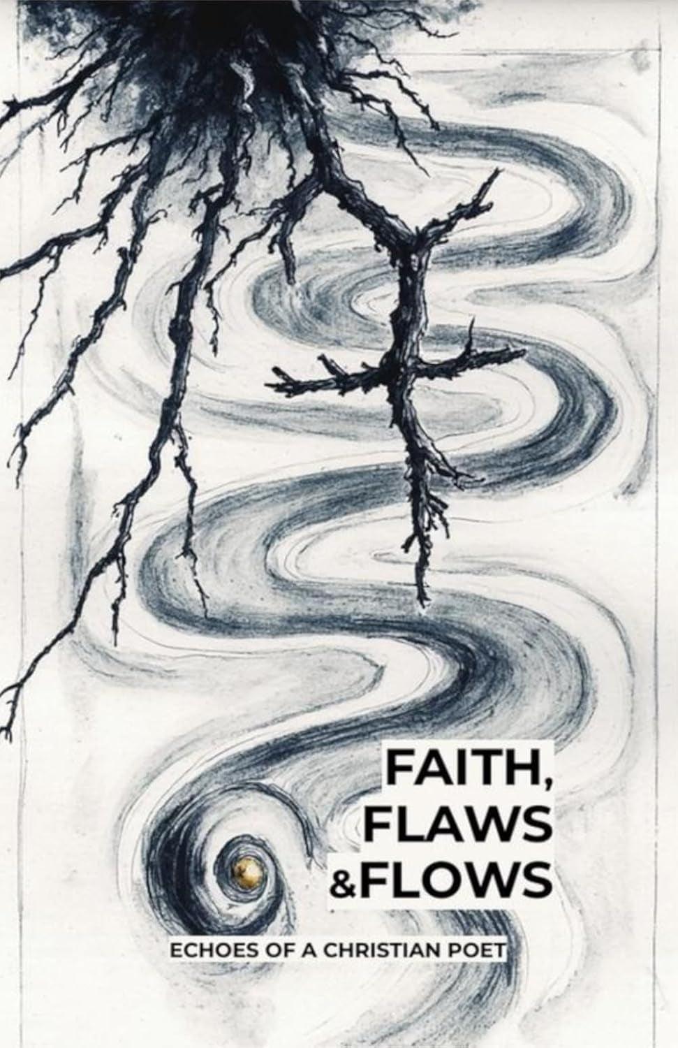 Faith, Flaws and Flows: Echoes of a Christian Poet