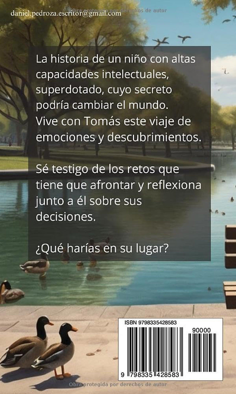 El Secreto de Tomás: el niño superdotado: Novela de la Serie: Altas Capacidades (Spanish Edition)