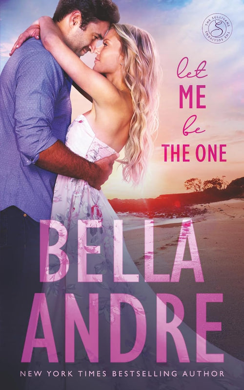 Let Me Be The One (The Sullivans)