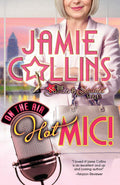 Hot Mic! (The Secrets and Stilettos Series)