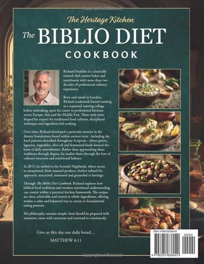 The Biblio Diet Cookbook: Where Biblical Wisdom Meets Modern Wellness - Whole-Food Recipes for a Healthier Life