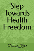 Step Towards Health Freedom
