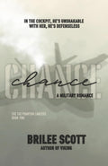 Chance: A Military Romance (The 142nd Phantom Lancers)