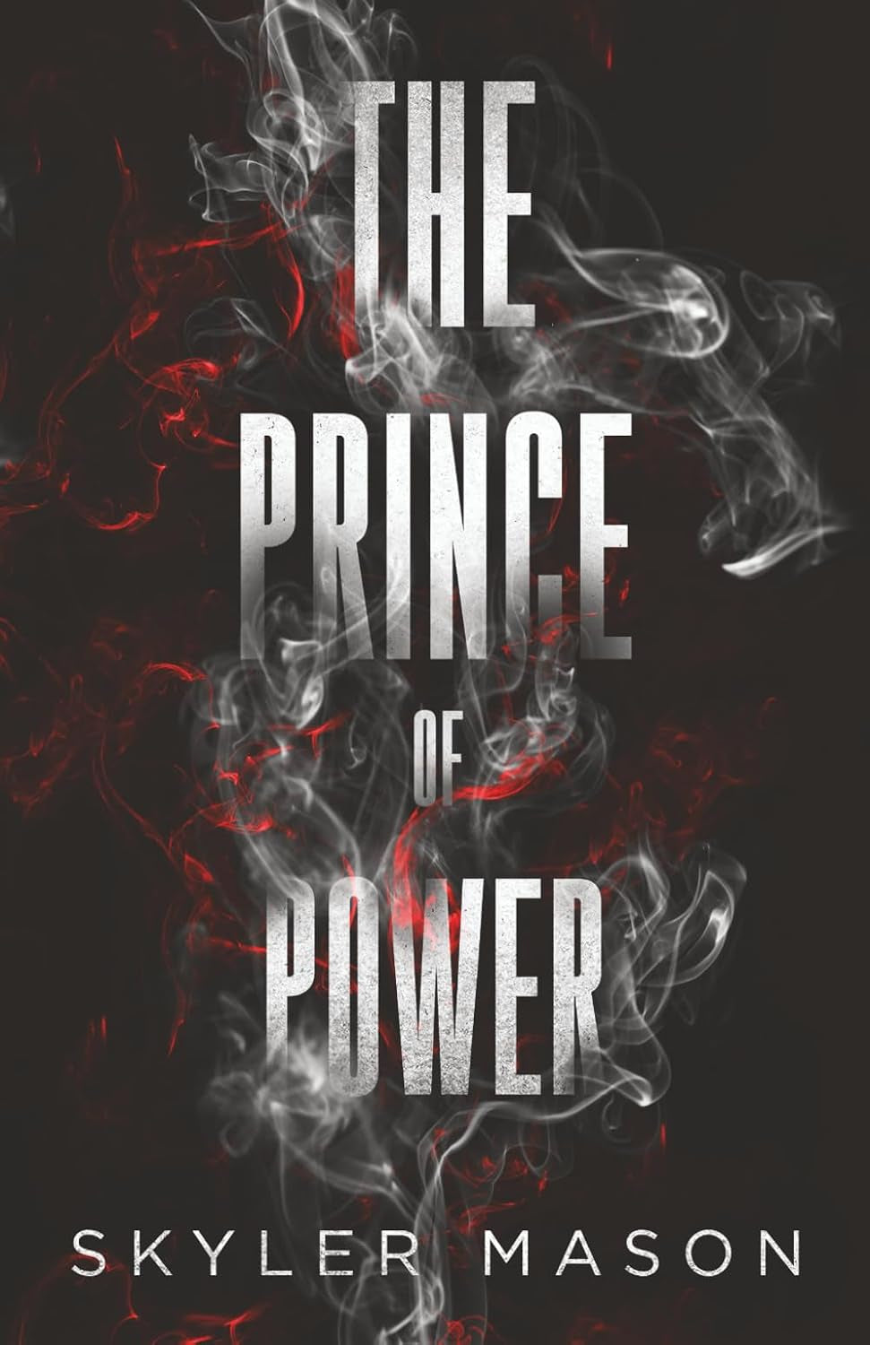 The Prince of Power: A Dark College Romance (Rich Boys and Their Games)