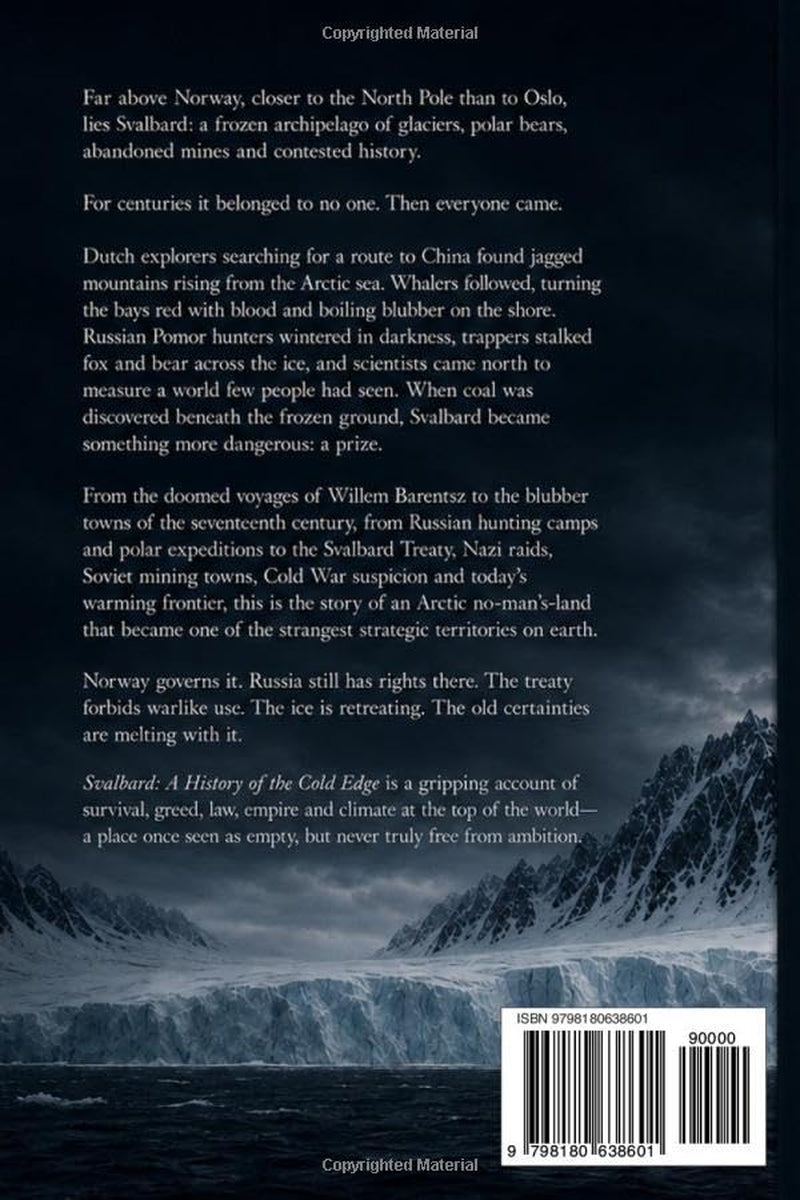 Svalbard: A History of the Cold Edge