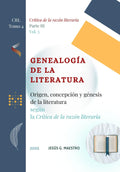 Genealogía de la literatura: Origen, concepción y génesis de la literatura según la Crítica de la razón literaria (Spanish Edition)