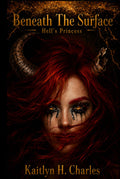 Beneath The Surface – Hell's Princess –
