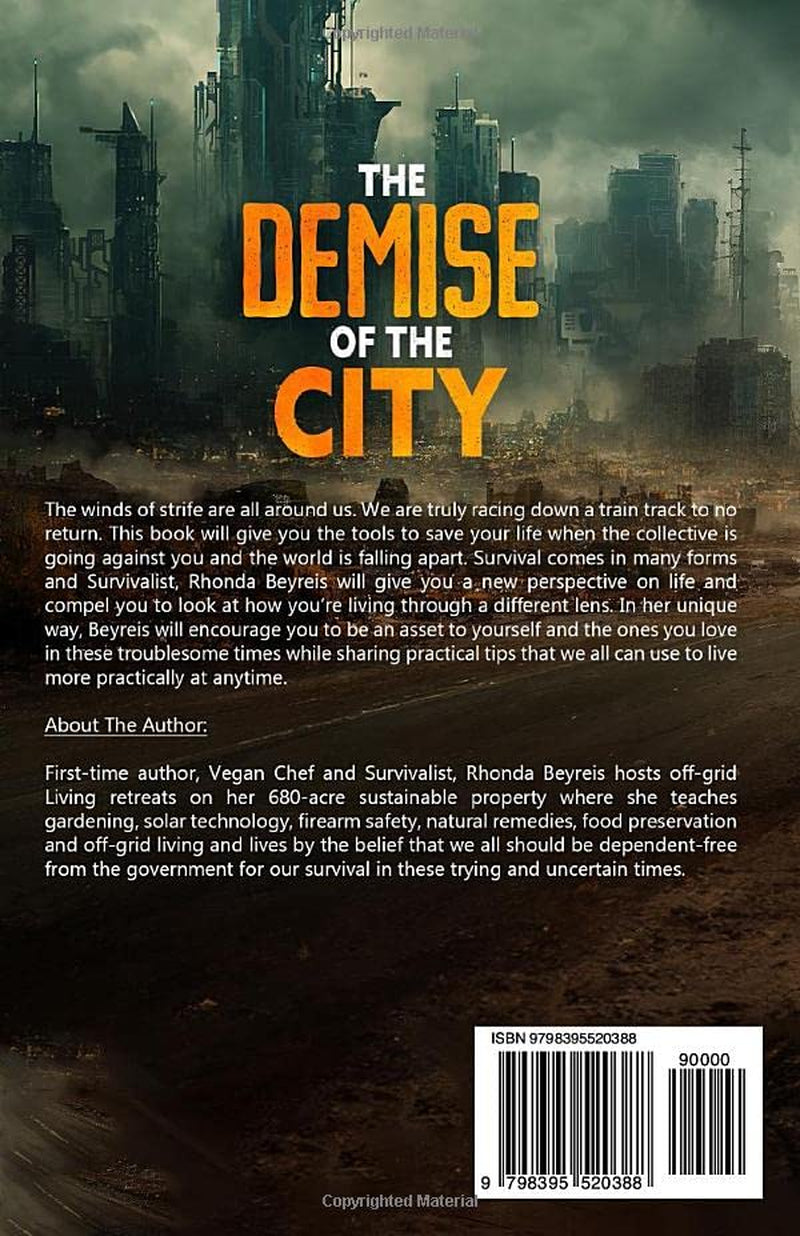 The Demise of the City: Off Grid Living In Fast Changing Times