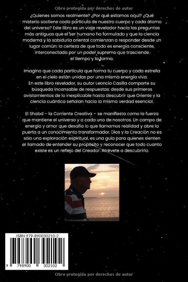 Dios y la Creacion: El verdadero sendero hacia El (Spanish Edition)