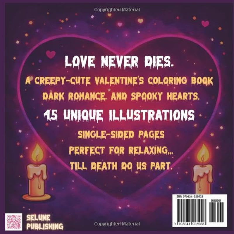 Spooky Valentines: A Creepy-Cute Valentine’s Coloring Book with Skeletons, Dark Romance & Spooky Hearts (Creative & Fun Escape)