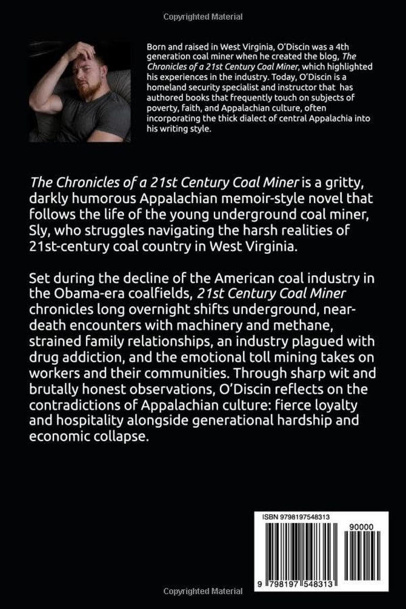 The Chronicles of a 21st Century Coal Miner