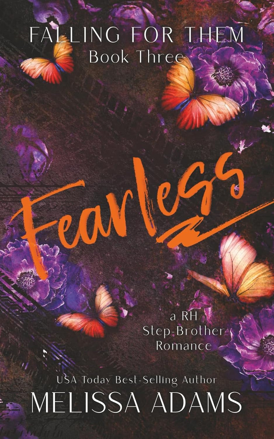 Fearless: A RH Stepbrother Romance (Falling For Them)