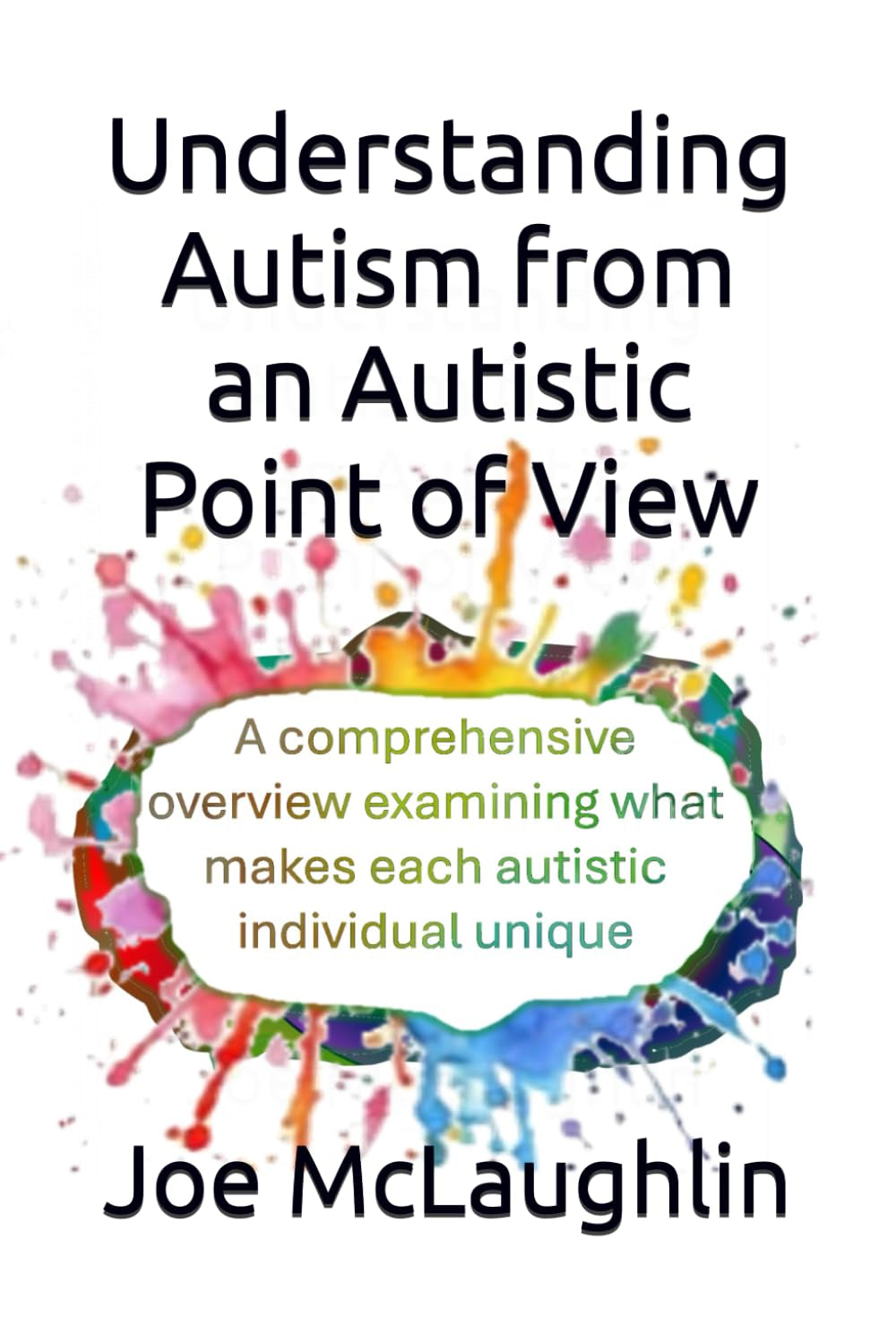 Understanding Autism from an Autistic Point of View (My Personal Autism Journey)
